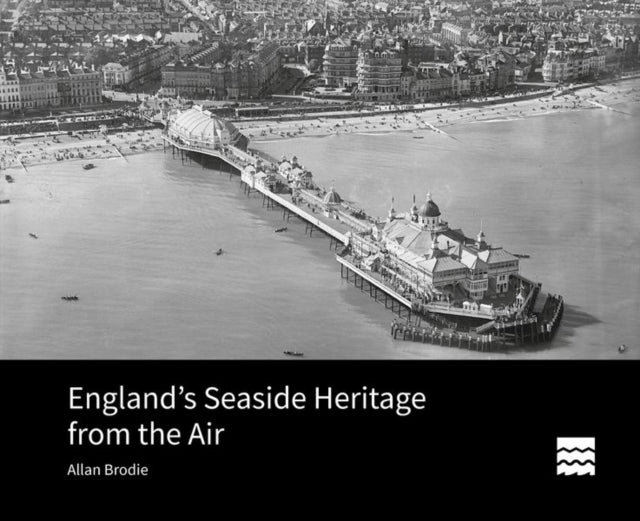 Englands Seaside Heritage From The Air