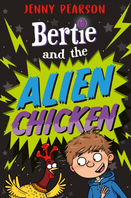 Bertie & The Alien Chicken