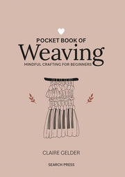 Pocket Book Of Weaving By Gelder, Claire