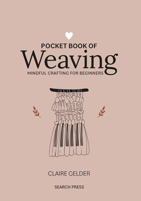 Pocket Book Of Weaving By Gelder, Claire
