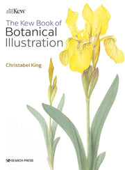 Kew Book Of Botanical Illustration By King, Christabel