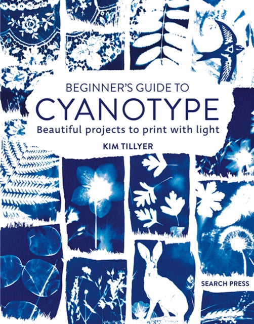 Beginners Guide To Cyanotype