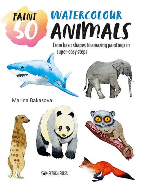 Paint 50 Watercolour Animals