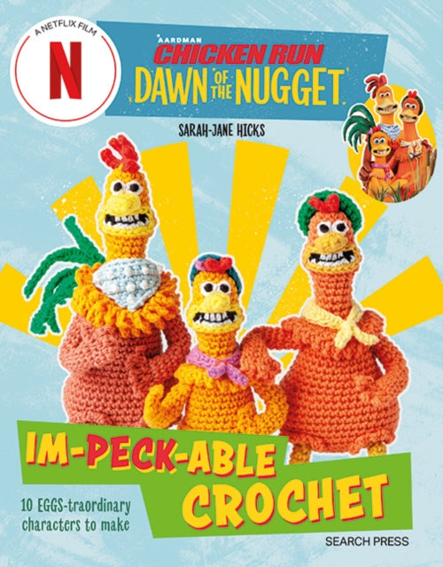 Chicken Run Dawn Of The Nugget Crochet
