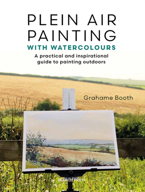 Plein Air Painting With Watercolours By Booth, Grahame