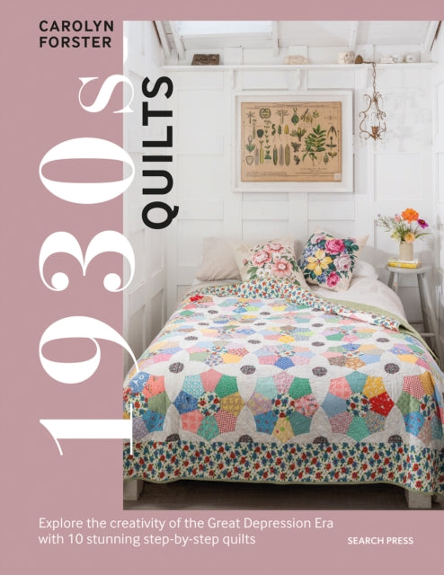 1930s Quilts By Forster, Carolyn