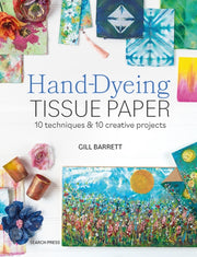 Hand Dyeing Tissue Paper