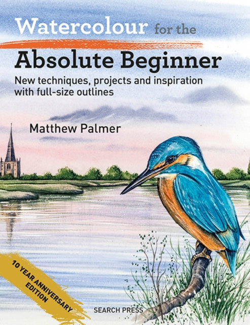 Watercolour For The Absolute Beginner