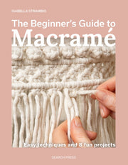 Beginners Guide To Macrame