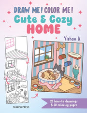 Draw Me Color Me Cute & Cozy Home By Li, Yishan