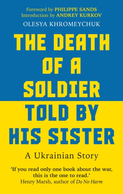 Death Of A Soldier Told By His Sister By Khromeychuk, Olesya