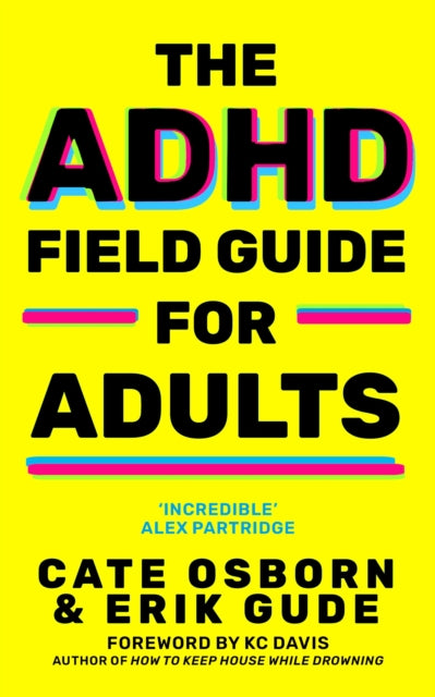 Adhd Field Guide For Adults