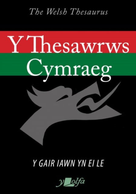 Thesawrws Cymraeg Y Welsh Theusarus The By Thesawrws Cymraeg Y Welsh Theusarus