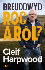 Mwy Na Breuddwyd Roc A Rl Hunangofiant C