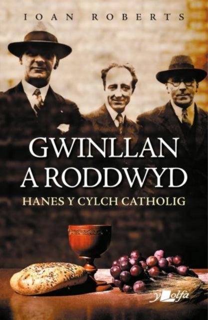 Gwinllan A Roddwyd Hanes Y Cylch Catholi