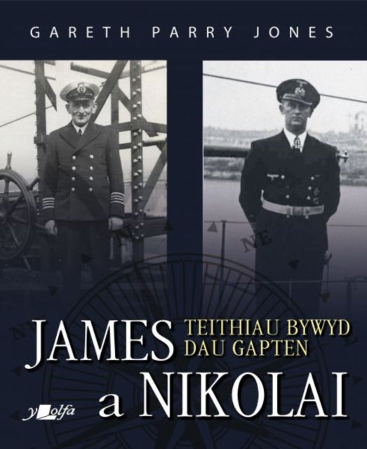 James A Nikolai Teithiau Bywyd Dau Gapte
