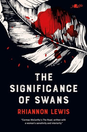 Significance Of Swans By Lewis, Rhiannon