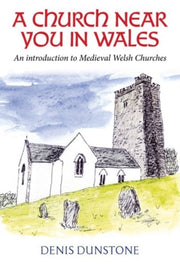 Church Near You In Wales By Dunstone,denis