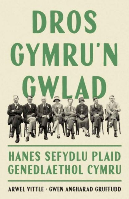 Dros Gymrun Gwlad Hanes Sefydlu Plaid Ge