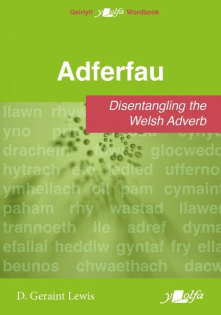 Adferfau Disentangling The Welsh Adverb