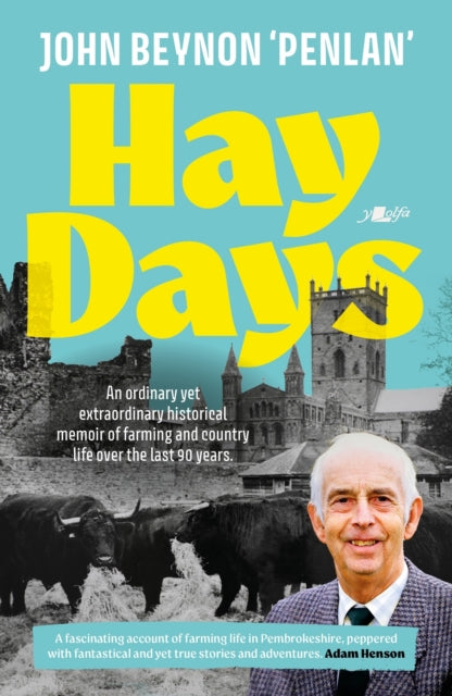 Hay Days Life On A Pembrokeshire Farm 19 By Beynon, John