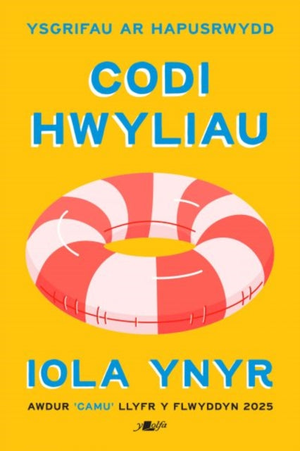 Codi Hwyliau Ysgrifau Ar Hapusrwydd By Ynyr,iola