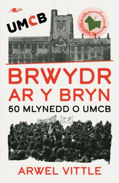 Brwydr Ar Y Bryn Hanes Umcb 19762026 By Vittle,arwel