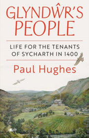 Glyndwrs People By Hughes, Paul