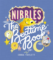 Nibbles The Bedtime Book