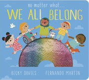 No Matter What We All Belong