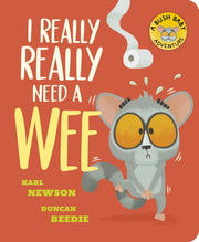 I Really Really Need A Wee