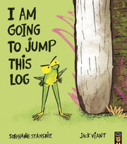 I Am Going To Jump This Log By Stansbie, Stephanie