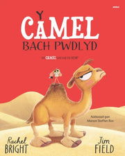 Y Camel Bach Pwdlyd The Camel Who Had Th