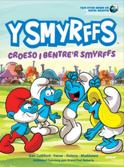 Y Smyrffs Croeso I Bentrer Smyrffs