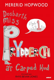 Cyfres Dosbarth Miss Prydderch 1 Dosbart