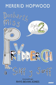 Cyfres Dosbarth Miss Prydderch 2 Dosbart