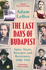 Last Days Of Budapest By Lebor, Adam