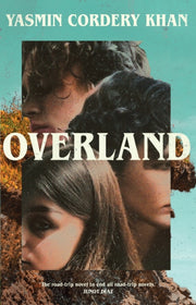 Overland By Khan Yasmin Cordery