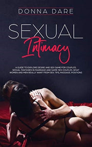 Sexual Intimacy: A Guide To Explore Desi