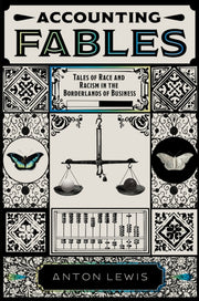 Accounting Fables Tales Of Race And Rac By Lewis Anton