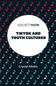 Tiktok And Youth Cultures