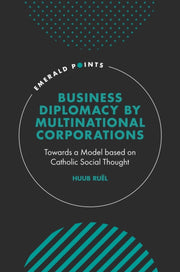 Business Diplomacy By Multinational Corp
