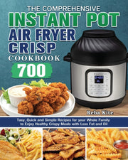 The Comprehensive Instant-pot Air Fryer