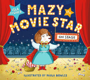 Mazy The Movie Star On Stage By Fisher, Isla