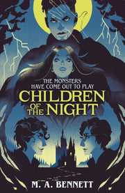 Children Of The Night By Bennett, M A