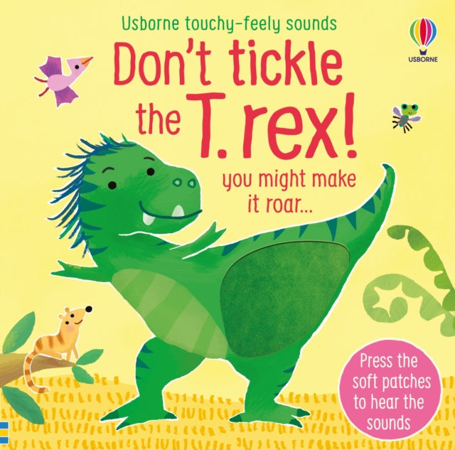 Dont Tickle The T Rex Sound Book