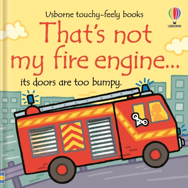 Thats Not My Fire Engine