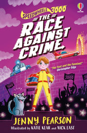 Speedwheels 3000 The Race Against Crime By Pearson, Jenny