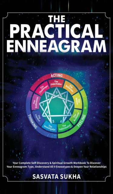 The Practical Enneagram:  Your Complete