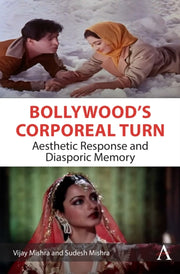 Bollywoods Corporeal Turn By Mishra, Vijay